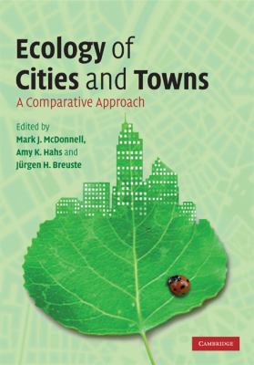 Ecology of Cities and Towns : A Comparative Approach