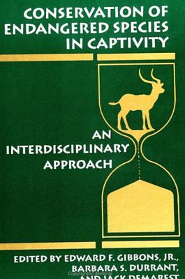 Conservation of Endangered Species in Captivity : An Interdisciplinary Approach