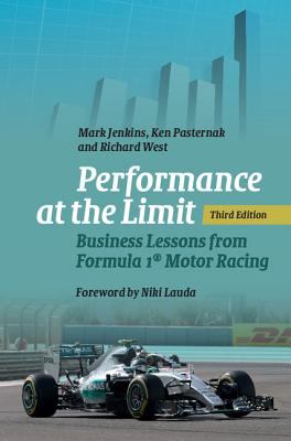 Performance at the Limit : Business Lessons from Formula 1® Motor Racing
