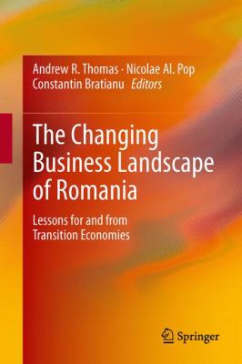 The Changing Business Landscape of Romania : Lessons for and from Transition Economies