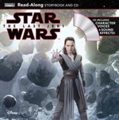 Star Wars: the Last Jedi Star Wars: the Last Jedi Read-Along Storybook and CD