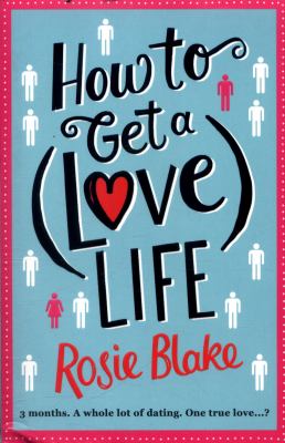 How to Get a (Love) Life