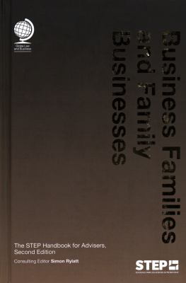 Business Families and Family Businesses : The STEP Handbook for Advisers, Second Edition