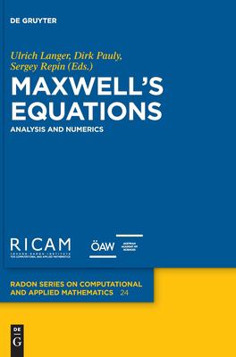 Maxwell's Equations : Analysis and Numerics