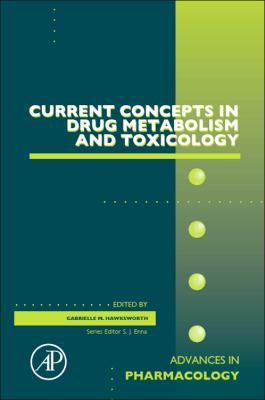 Current Concepts in Drug Metabolism and Toxicology