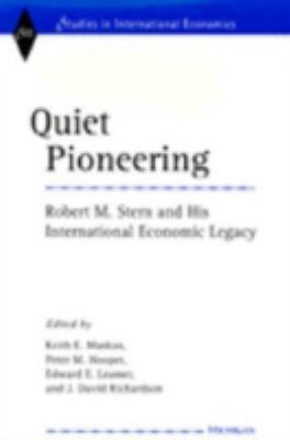 Quiet Pioneering : Robert M. Stern and His International Economic Legacy