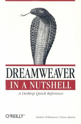 Dreamweaver in a Nutshell : A Desktop Quick Reference