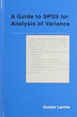 A Guide to SPSS for Analysis of Variance