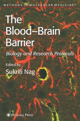 Blood'Brain Barrier : Biology and Research Protocols