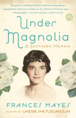 Under Magnolia : A Southern Memoir