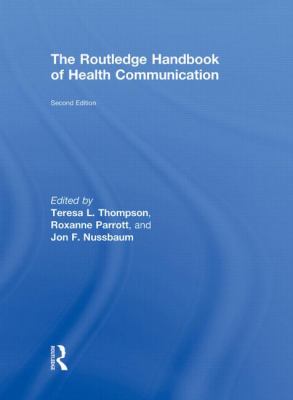 Routledge Handbook of Health Communication