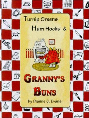 Turnip Greens, Ham Hocks and Granny's Buns