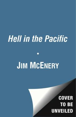 Hell in the Pacific : A Marine Rifleman's Journey from Guadalcanal to Peleliu