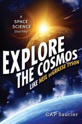 Explore the Cosmos Like Neil DeGrasse Tyson : A Space Science Journey