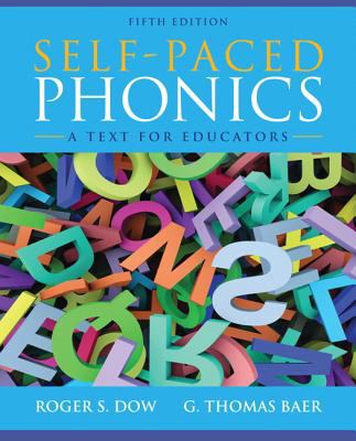 Self-Paced Phonics: a Text for Educators