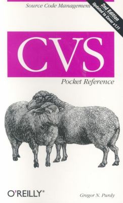CVS Pocket Reference : Source Code Management