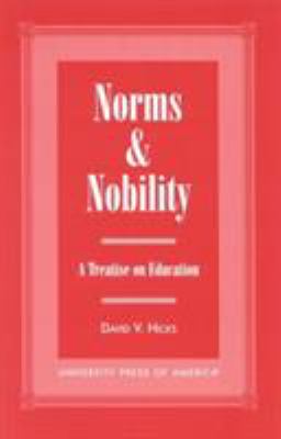Norms and Nobility : A Treatise on Education