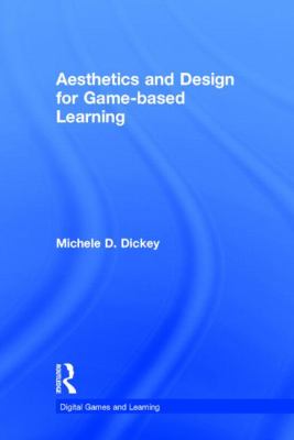 Aesthetics and Design for Game-Based Learning