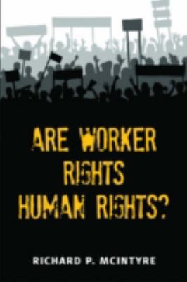 Are Worker Rights Human Rights?