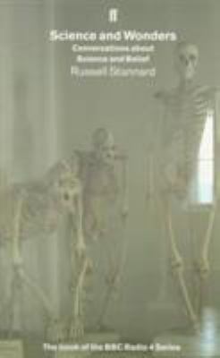 Science and Wonders : Conversations about Science and Belief