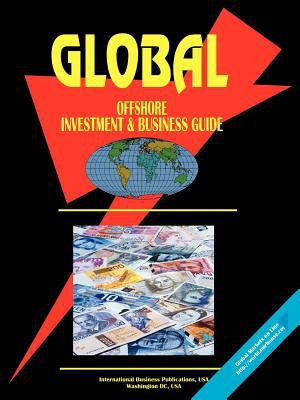 Global Offshore Investment and Business Guide