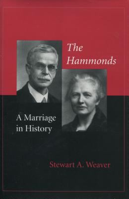 The Hammonds : A Marriage in History
