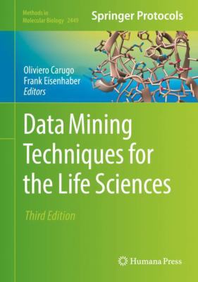 Data Mining Techniques for the Life Sciences