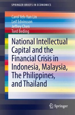 National Intellectual Capital and the Financial Crisis in Indonesia, Malaysia, the Philippines, and Thailand