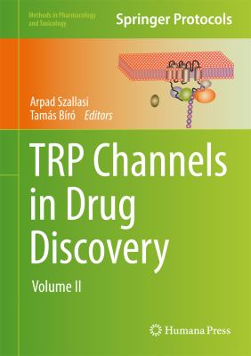TRP Channels in Drug Discovery : Volume II
