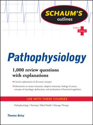 Schaum's Outline of Pathophysiology