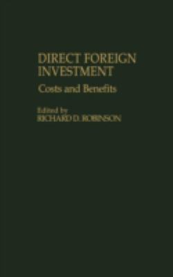 Direct Foreign Investment : Costs and Benefits