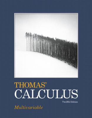 Thomas' Calculus : Multivariable