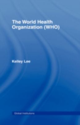 The World Health Organisation (WHO)