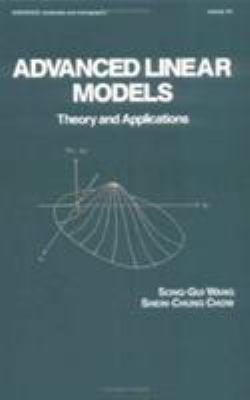 Advanced Linear Models Vol. 141 : Theory and Applications