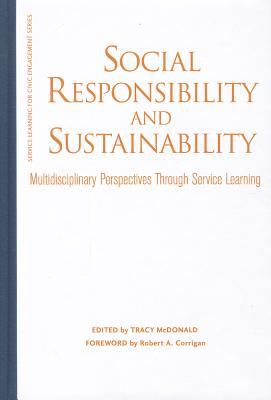 Social Responsibility and Sustainability : Multidisciplinary Perspectives Through Service Learning