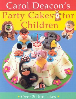 Party Cakes for Children : Over 20 Fun Cakes