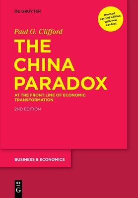 The China Paradox : At the Front Line of Economic Transformation