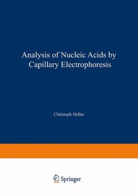 Analysis of Nucleic Acids by Capillary Electrophoresis