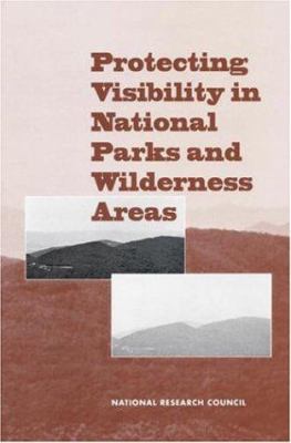 Protecting Visibility in National Parks and Wilderness Areas
