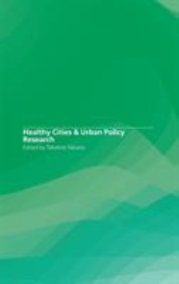 Healthy Cities and Urban Policy Research