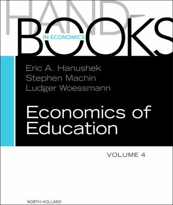 Handbook of the Economics of Education Volume 4