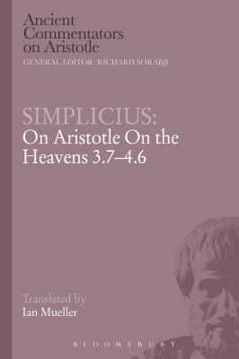 Simplicius : On Aristitle on the Heavens 3. 7-4. 6
