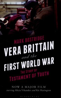 Vera Brittain and the First World War : The Story of Testament of Youth