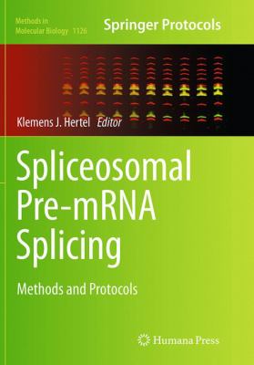 Spliceosomal Pre-MRNA : Methods and Protocols