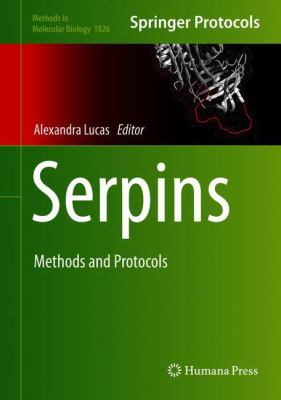 Serpins : Methods and Protocols