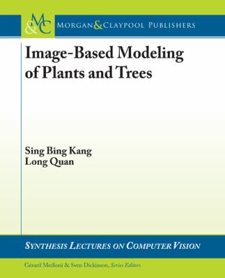 Image-Based Modeling Plants and Trees