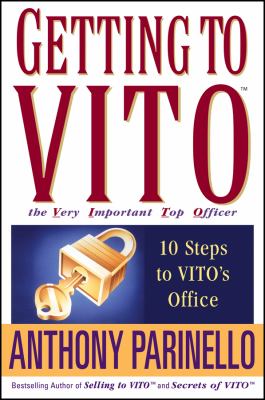 Getting to VITO (the Very Important Top Officer) : 10 Steps to VITO's Office