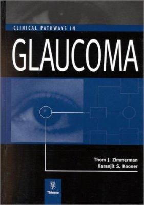 Clinical Pathways in Glaucoma