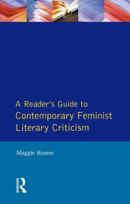 Readers Guide to Contemporary Feminist Literary Criticism