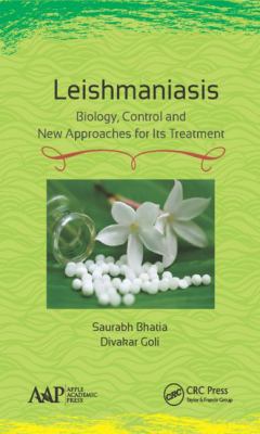 Leishmaniasis : Biology, Control and New Approaches for Its Treatment